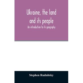 Ukraine-the-land-and-its-people--an-introduction-to-its-geography