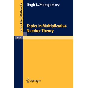 Topics-in-Multiplicative-Number-Theory