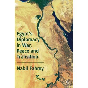 Egypts-Diplomacy-in-War,-Peace-and-Transition