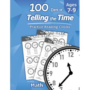 Humble-Math---100-Days-of-Telling-the-Time---Practice-Reading-Clocks