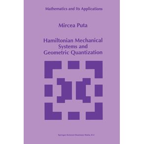 Hamiltonian-Mechanical-Systems-and-Geometric-Quantization
