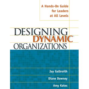 Designing-Dynamic-Organizations