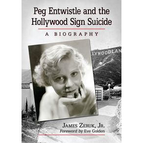 Peg-Entwistle-and-the-Hollywood-Sign-Suicide