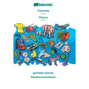 BABADADA-Cymraeg---Vlaams-geiriadur-lluniau---Beeldwoordenboek