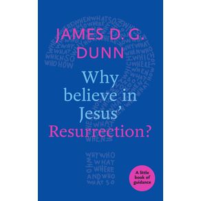 Why-believe-in-Jesus-Resurrection-