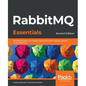 RabbitMQ-Essentials---Second-Edition