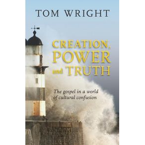 Creation-Power-and-Truth