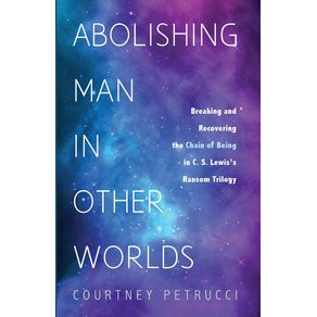 Abolishing-Man-in-Other-Worlds