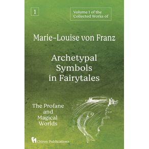 Volume-1-of-the-Collected-Works-of-Marie-Louise-von-Franz