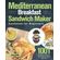 Mediterranean-Breakfast-Sandwich-Maker-Cookbook-for-Beginners