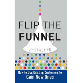 Flip-the-Funnel