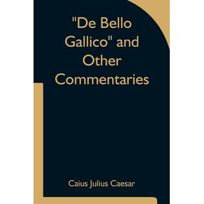 De-Bello-Gallico-and-Other-Commentaries