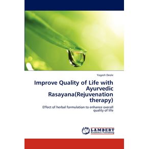 Improve-Quality-of-Life-with-Ayurvedic-Rasayana-rejuvenation-Therapy-