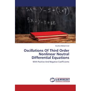 Oscillations-Of-Third-Order-Nonlinear-Neutral-Differential-Equations