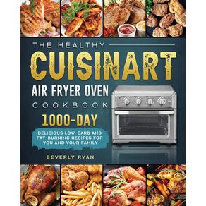 The-Healthy-Cuisinart-Air-Fryer-Oven-Cookbook
