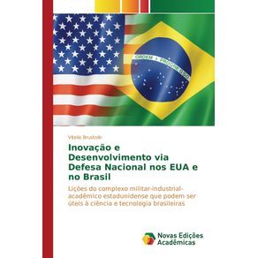 Inovacao-e-Desenvolvimento-via-Defesa-Nacional-nos-EUA-e-no-Brasil