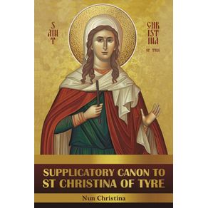 Supplicatory-Canon-to-Saint-Christina-of-Tyre