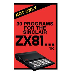 Not-Only-30-Programs-for-the-Sinclair-ZX81