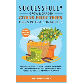 Successfully-Grow-and-Garden-Citrus-Fruit-Trees-Using-Pots-and-Containers