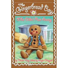 The-Gingerbread-Boy-Who-Didnt-Run-Away