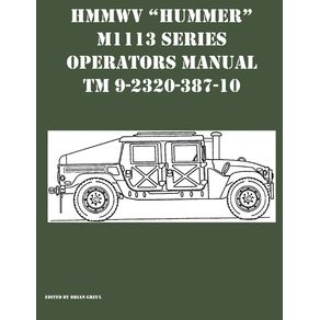 HMMWV-Hummer-M1113-Series-Operators-Manual-TM-9-2320-387-10