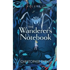 The-Wanderers-Notebook-Volume-I