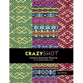 Crazyshot--Creative-Overshot-Weaving-on-the-Rigid-Heddle-Loom