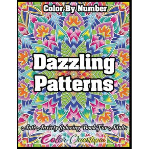 Color-by-Number-Dazzling-Patterns---Anti-Anxiety-Coloring-Book-for-Adults