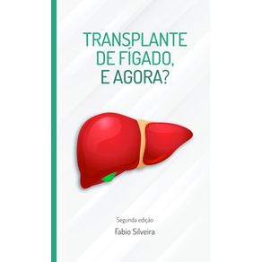 Transplante-de-figado,-e-agora?