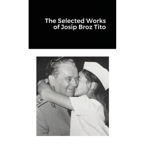 The-Selected-Works-of-Josip-Broz-Tito
