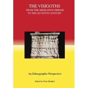 The-Visigoths-from-the-Migration-Period-to-the-Seventh-Century