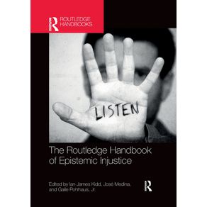 The-Routledge-Handbook-of-Epistemic-Injustice