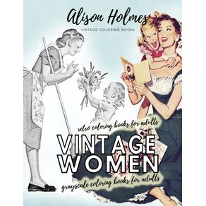 Vintage-women-grayscale-coloring-books-for-adults---retro-coloring-books-for-adults