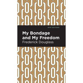 My-Bondage-and-My-Freedom
