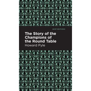 The-Story-of-the-Champions-of-the-Round-Table
