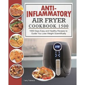 Anti-Inflammatory-Air-Fryer-Cookbook-1500