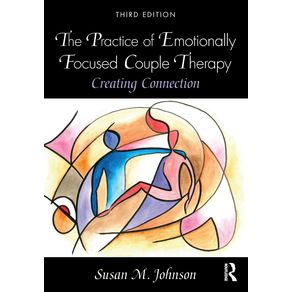 The-Practice-of-Emotionally-Focused-Couple-Therapy