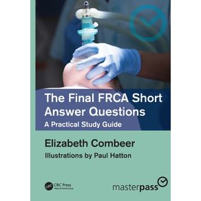 The-Final-FRCA-Short-Answer-Questions