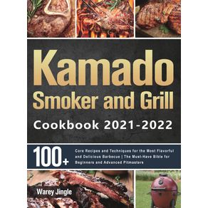 Kamado-Smoker-and-Grill-Cookbook-2021-2022