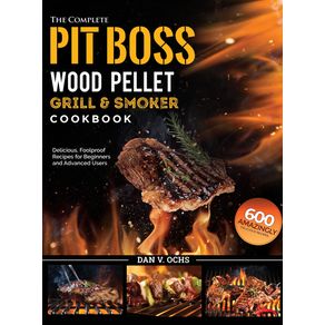 The-Complete-Pit-Boss-Wood-Pellet-Grill---Smoker-Cookbook
