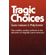 Tragic-Choices