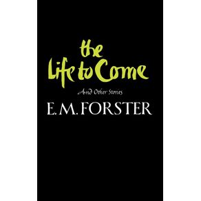 The-Life-to-Come-and-Other-Stories