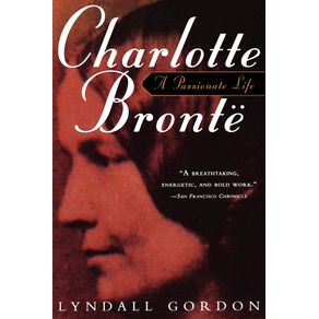 Charlotte-Bronte-a-Passionate-Life