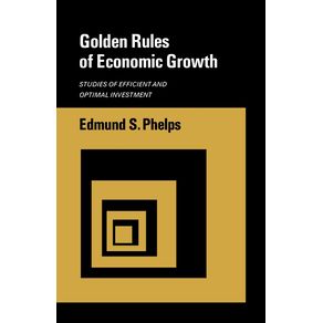 Golden-Rules-of-Economic-Growth