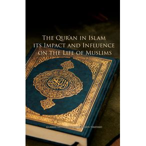The-Quran-in-Islam-its-Impact-and-Influence-on-the-Life-of-Muslims