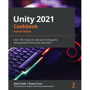 Unity-2021-Cookbook---Fourth-Edition