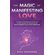 The-Magic-of-Manifesting-Love