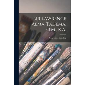 Sir-Lawrence-Alma-Tadema,-O.M.,-R.A.