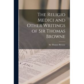 The-Religio-Medici-and-Other-Writings-of-Sir-Thomas-Browne--microform-