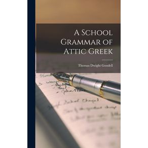 A-School-Grammar-of-Attic-Greek